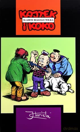 Klasyka Polskiego Komiksu: Kajtek i Koko, Śladem białego wilka