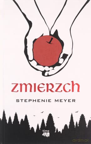 Zmierzch. Saga zmierzch (Tom 1) - Stephenie Meyer