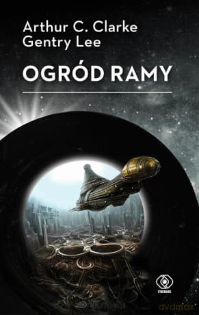 Ogród Ramy - Arthur C. Clarke, Gentry Lee, Tomasz Lem