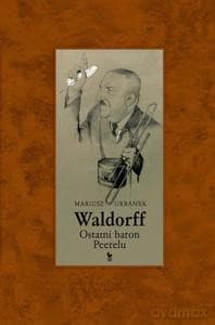 Waldorff. Ostatni baron PRL-u - Mariusz Urbanek