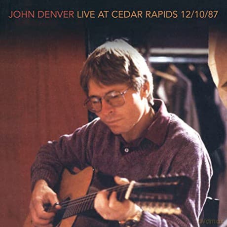 John Denver: Live At Cedar Rapids