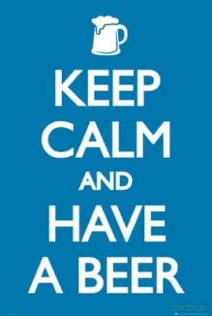 Keep Calm Have A Beer