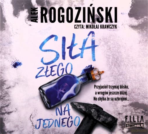 Siła złego na jednego - Alek Rogoziński