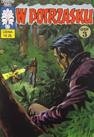 Kapitan Żbik (Tom 45) W potrzasku cz.3 - Władysław Krupka, Jerzy Wróblewski