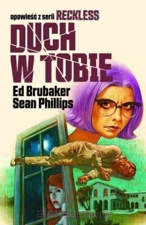Reckless (Tom 4) Duch w tobie - Ed Brubaker