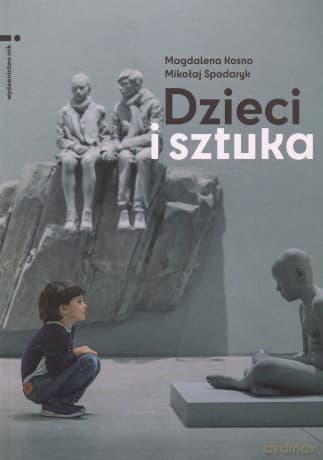Dzieci i sztuka - Magdalena Kosno, Mikołaj Spodaryk
