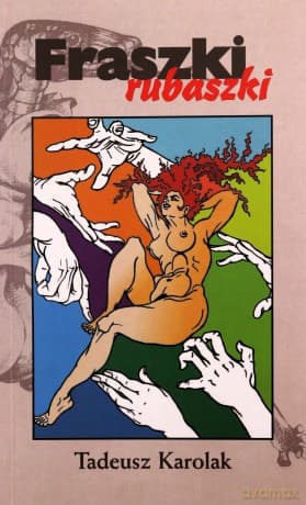 Fraszki rubaszki - Tadeusz Karolak
