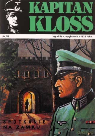 Kapitan Kloss Nr 16. Spotkanie na zamku - Andrzej Zbych, Mieczysław Wiśniewski