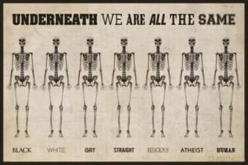 Underneath We Are All The Same