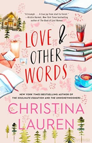 Love & Other Words - Christina Lauren