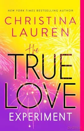 True Love Experiment - Christina Lauren