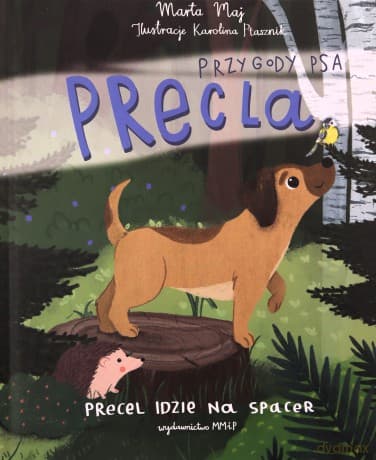 Przygody psa Precla. Precel idzie na spacer - Marta Maj, Karolina Ptasznik