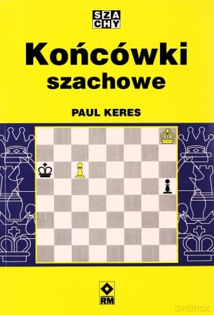 Końcówki szachowe - Paul Keres