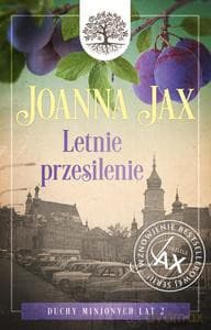 Duchy minionych lat (Tom 2) Letnie przesilenie - Joanna Jax