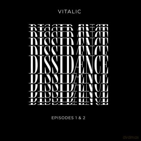 Vitalic: Dissidaence/Episodes 1 Et 2