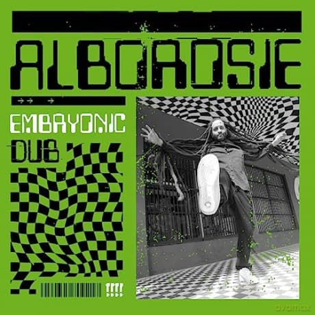 Alborosie: Embryonic Dub
