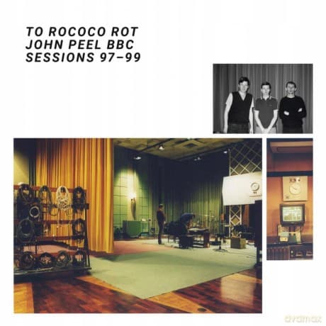 To Rococo Rot: The John Peel Bbc Sessions 97-99