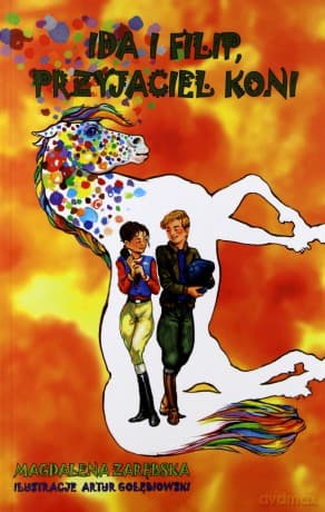 Ida i Filip Przyjaciel Koni - Magdalena Zarębska
