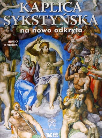 Kaplica Sykstyńska Na Nowo Odkryta