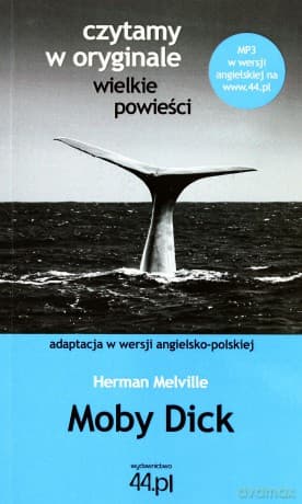 Moby Dick Wer. Ang-Pol Czytamy w Oryginale Wielkie Powieści - Herman Melville