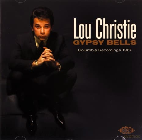 Lou Christie: Gypsy Bells: Columbia Recordings 1967