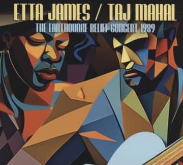 Etta James & Taj Mahal: The Earthquake Relief Concert 1989