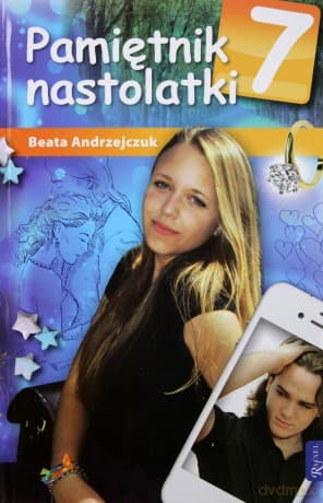 Pamiętnik Nastolatki 7 - Beata Andrzejczuk