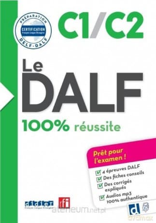 DALF 100% reussite C1/C2