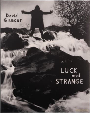 David Gilmour: Luck and Strange