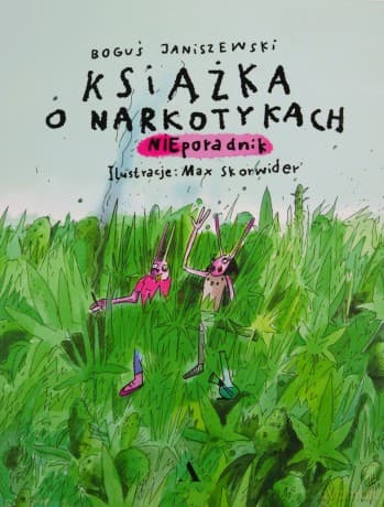 Książka o narkotykach - Boguś Janiszewski