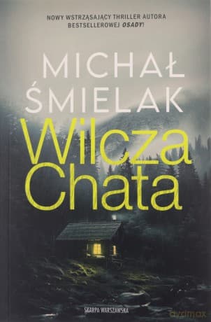 Wilcza chata - Michał Śmielak