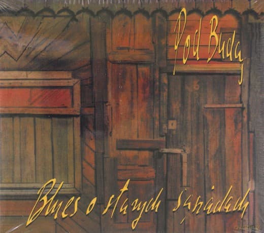 Pod Budą: Blues O Starych Sąsiadach (digipack)