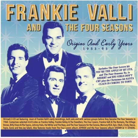 Frankie Valli & The Four Seasons: Origins & Early Years 1953-62
