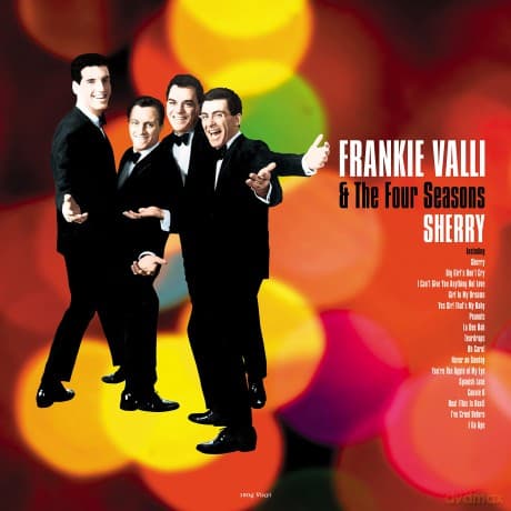 Franki Valli & The Four Seasons: Sherry