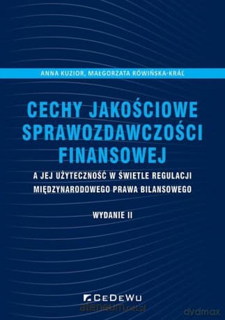 Cechy jakościowe sprawozdawczości finansowej - Anna Kuzior