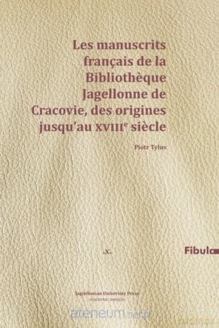 Les manuscrits francais de la Bibliothque - Piotr Tylus