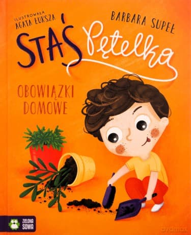 Staś Pętelka. Obowiązki domowe - Barbara Supeł, Agata Łuksza