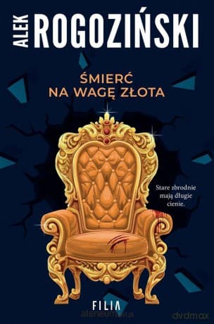 Śmierć na wagę złota - Alek Rogoziński