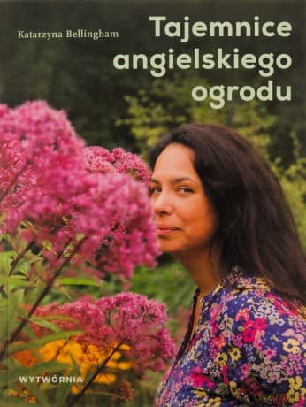 Tajemnice angielskiego ogrodu - Katarzyna Bellingham