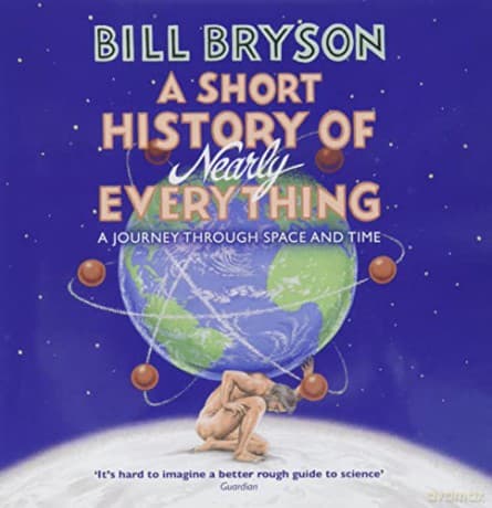 A Short History of Nearly Everything: 5 (Bryson, 5) - Bill Bryson