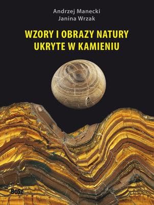Wzory I Obrazy Natury Ukryte W Kamieniu