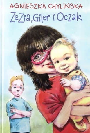 Zezia Giler I Oczak - Agnieszka Chylińska
