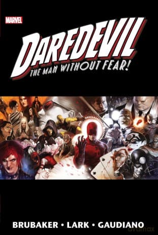 Daredevil by Brubaker & Lark Omnibus Vol. 2 (New Printing 2): The Man Without Fear (Daredevil Omnibus) - Ed Brubaker