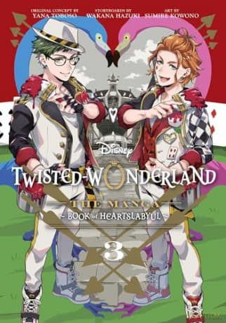 Disney Twisted-Wonderland, Vol. 3: The Manga: Book of Heartslabyul: Volume 3 - Yana Toboso