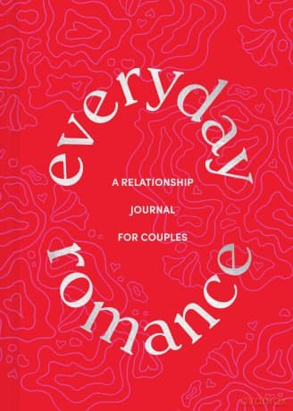 Everyday Romance: A Relationship Journal for Couples - Chronicle Books