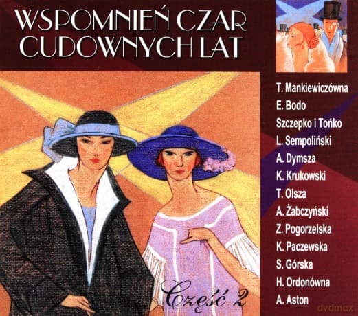 Wspomnień czar cudownych lat Vol. 2