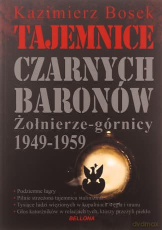 Tajemnice Czarnych Baronów - Kazimierz Bosek