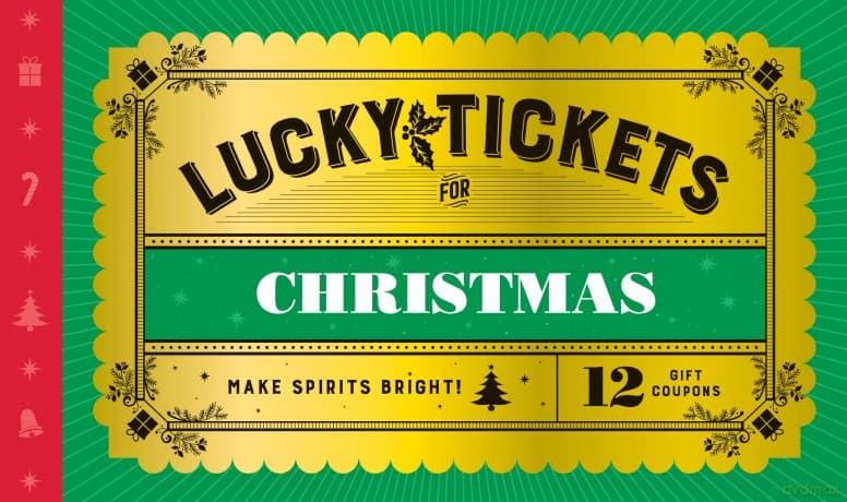 Lucky Tickets for Christmas: 12 Gift Coupons - Chronicle Books