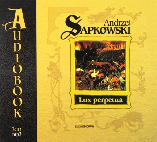 Lux perpetua. Trylogia Husycka - Andrzej Sapkowski