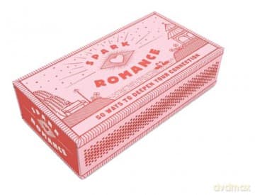 Spark Romance: 50 Ways to Deepen Your Connection - Chronicle Books